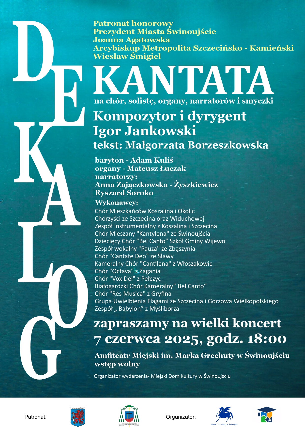 DEKALOG - kantata na chór, solistę ,organy, narratorów i smyczki